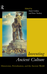 Cover image: Inventing Ancient Culture 1st edition 9780415099608