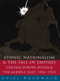 Omslagafbeelding: Ethnic Nationalism and the Fall of Empires 1st edition 9780415178938