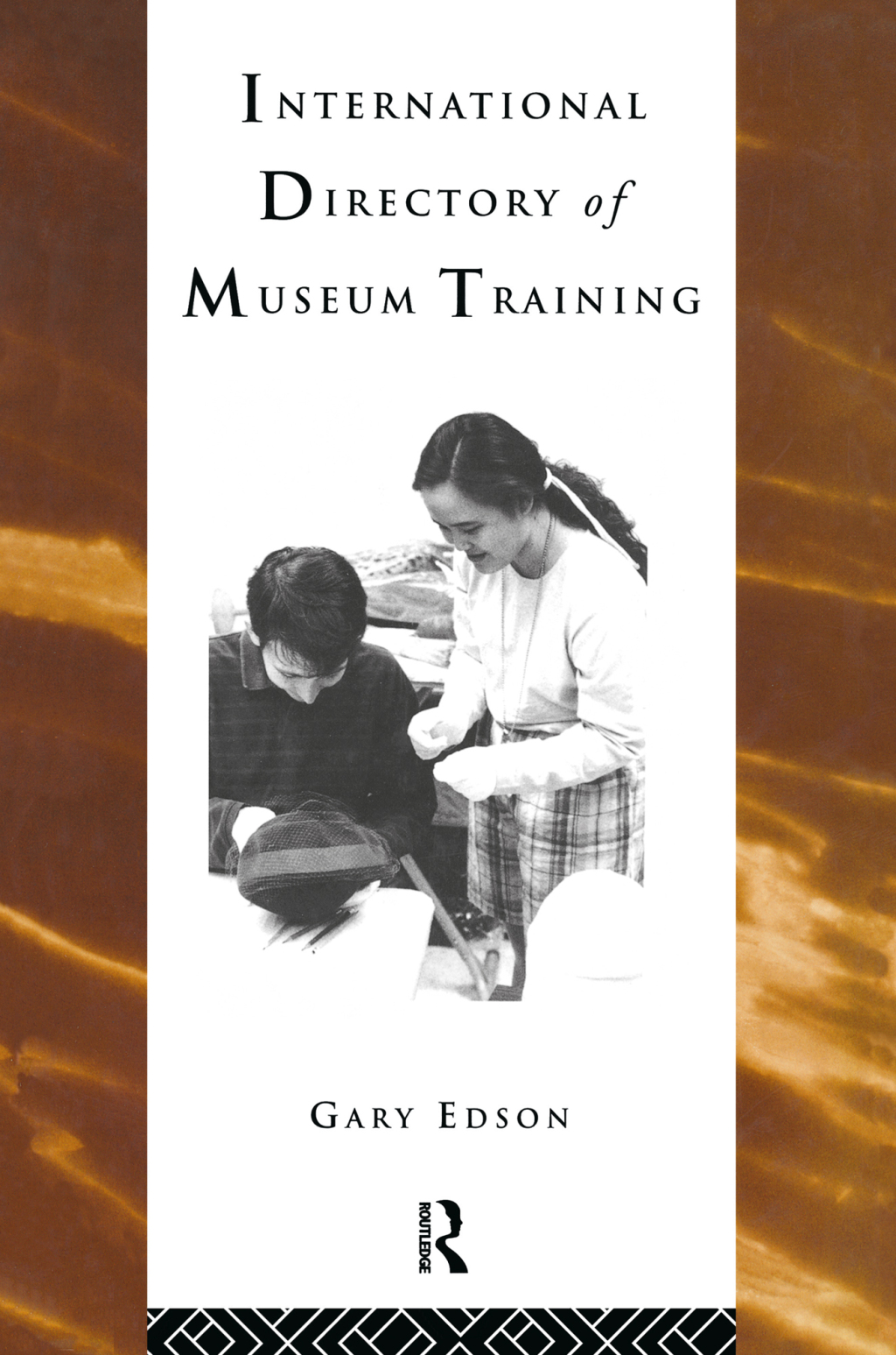 International Directory of Museum Training Programs and practices of the museum profession 1st Edition