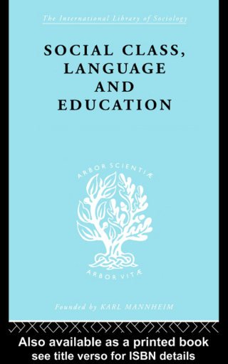صورة الغلاف: Social Class Language and Education 1st edition 9781138982161