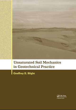 Omslagafbeelding: Unsaturated Soil Mechanics in Geotechnical Practice 1st edition 9781138076013