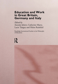 Cover image: Education and Work in Great Britain, Germany and Italy 1st edition 9780415153331
