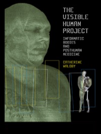 Omslagafbeelding: The Visible Human Project 1st edition 9780415174060