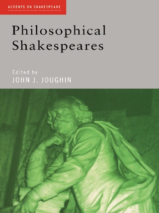 Immagine di copertina: Philosophical Shakespeares 1st edition 9780415173889