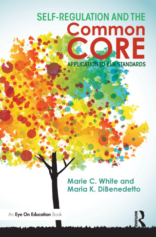 صورة الغلاف: Self-Regulation and the Common Core 1st edition 9780415714198