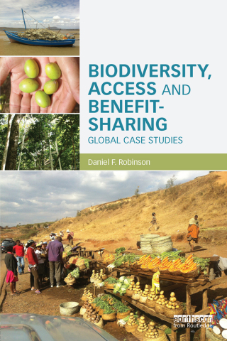 صورة الغلاف: Biodiversity, Access and Benefit-Sharing 1st edition 9780415714273
