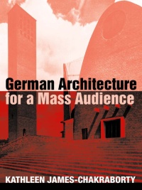 صورة الغلاف: German Architecture for a Mass Audience 1st edition 9780415236546