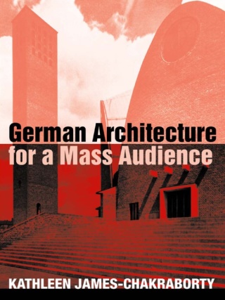 Imagen de portada: German Architecture for a Mass Audience 1st edition 9780415236546