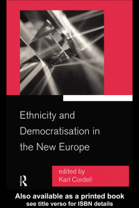 Omslagafbeelding: Ethnicity and Democratisation in the New Europe 1st edition 9780415173124