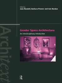 صورة الغلاف: Gender Space Architecture 1st edition 9780415172523