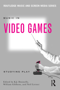 صورة الغلاف: Music In Video Games 1st edition 9780415634434