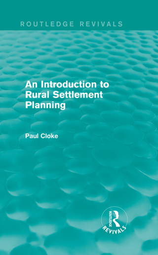 Cover image: An Introduction to Rural Settlement Planning (Routledge Revivals) 1st edition 9780415714471
