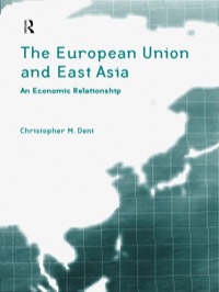 Cover image: The European Union and East Asia 1st edition 9780415171991