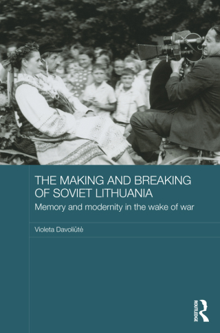 Cover image: The Making and Breaking of Soviet Lithuania 1st edition 9780415714495