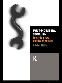 Imagen de portada: Post-Industrial Socialism 1st edition 9780415171939