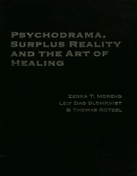 Immagine di copertina: Psychodrama, Surplus Reality and the Art of Healing 1st edition 9780415758253