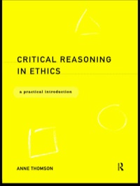 Titelbild: Critical Reasoning in Ethics 1st edition 9780415171847