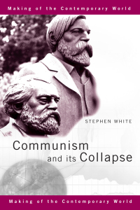 表紙画像: Communism and its Collapse 1st edition 9780415244237
