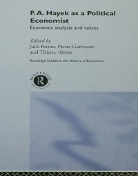 Imagen de portada: F.A. Hayek as a Political Economist 1st edition 9780415862783