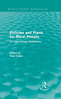 Cover image: Policies and Plans for Rural People (Routledge Revivals) 1st edition 9780415714570