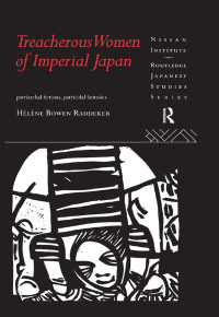 Cover image: Treacherous Women of Imperial Japan 1st edition 9780415171120