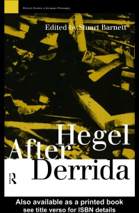 Cover image: Hegel After Derrida 1st edition 9780415171045