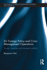 Imagen de portada: EU Foreign Policy and Crisis Management Operations 1st edition 9781138951945