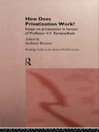 صورة الغلاف: How Does Privatization Work? 1st edition 9780415170239