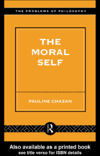 Cover image: The Moral Self 1st edition 9780415168618