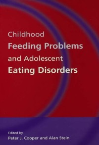 Cover image: Childhood Feeding Problems and Adolescent Eating Disorders 1st edition 9781138871793