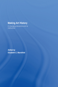 Imagen de portada: Making Art History 1st edition 9780415372343