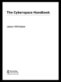 صورة الغلاف: The Cyberspace Handbook 1st edition 9780415168366