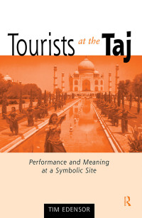 Omslagafbeelding: Tourists at the Taj 1st edition 9780415167130