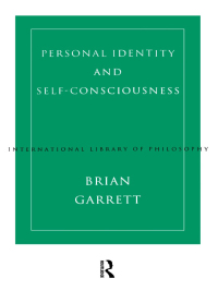 صورة الغلاف: Personal Identity and Self-Consciousness 1st edition 9781138007109