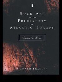 Cover image: Rock Art and the Prehistory of Atlantic Europe 1st edition 9780415165365