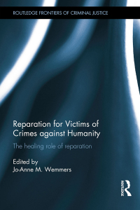 Cover image: Reparation for Victims of Crimes against Humanity 1st edition 9780415715362
