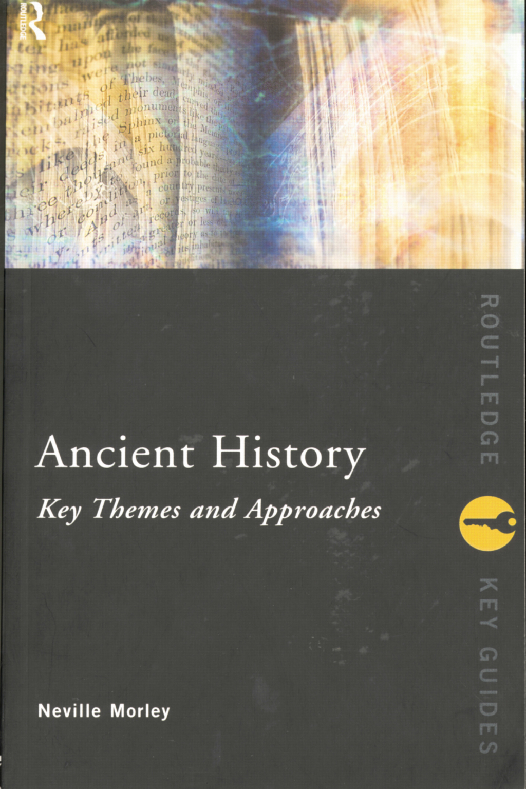 Ancient History: Key Themes and Approaches 1st Edition