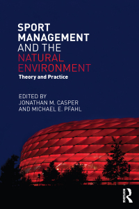 Imagen de portada: Sport Management and the Natural Environment 1st edition 9780415715423
