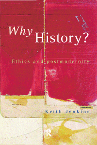 Cover image: Why History? 1st edition 9780415164160