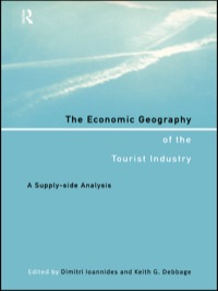 Omslagafbeelding: The Economic Geography of the Tourist Industry 1st edition 9780415164122