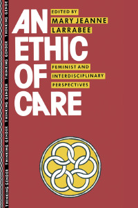 Imagen de portada: An Ethic of Care 1st edition 9780415905671