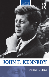 Cover image: John F. Kennedy 1st edition 9780415528863