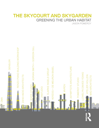 Cover image: The Skycourt and Skygarden 1st edition 9780415636995