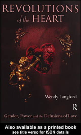 Immagine di copertina: Revolutions of the Heart 1st edition 9780415162982