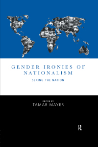 Imagen de portada: Gender Ironies of Nationalism 1st edition 9780415162548