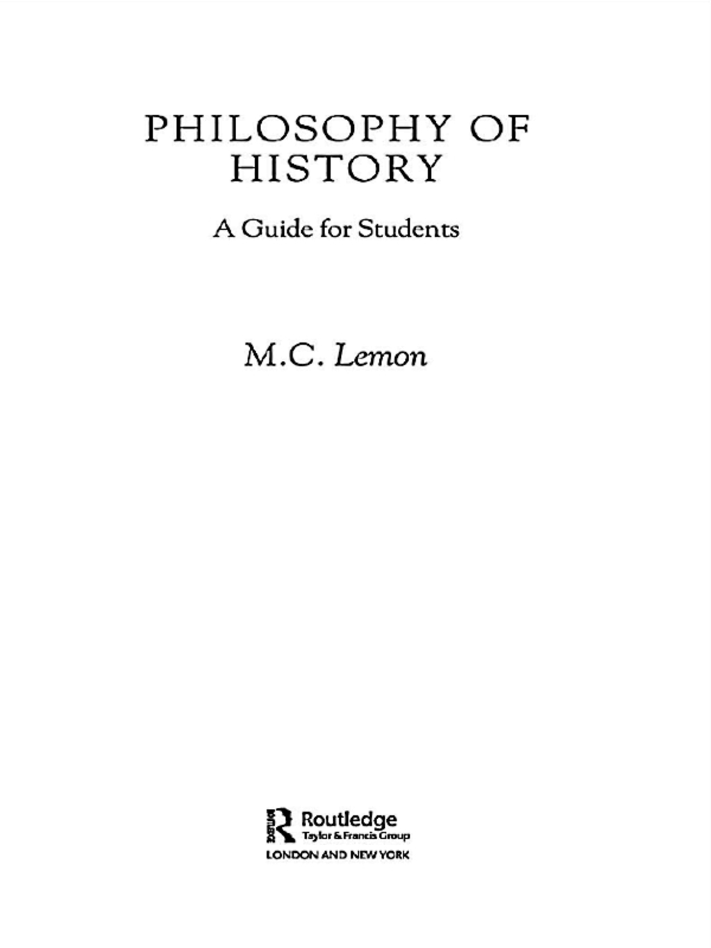 Philosophy of History A Guide for Students 1st Edition