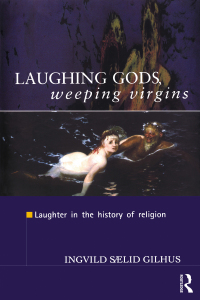 Omslagafbeelding: Laughing Gods, Weeping Virgins 1st edition 9780415555050