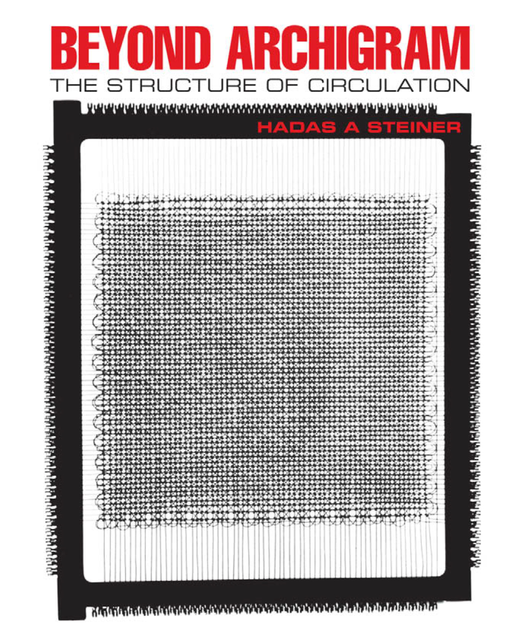 Beyond Archigram The Structure of Circulation 1st Edition