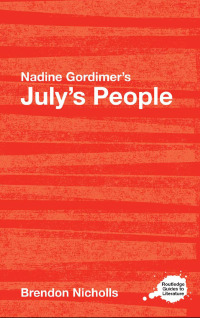 Imagen de portada: Nadine Gordimer's July's People 1st edition 9780415420716