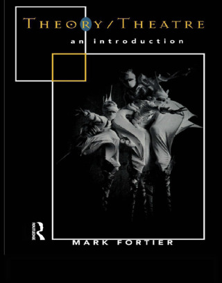 Imagen de portada: Theory/Theatre: An Introduction 1st edition 9780415161640
